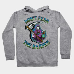 Don't fear the reaper Hoodie